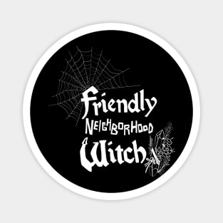 Friendly Neighbourhood Witch Magnet